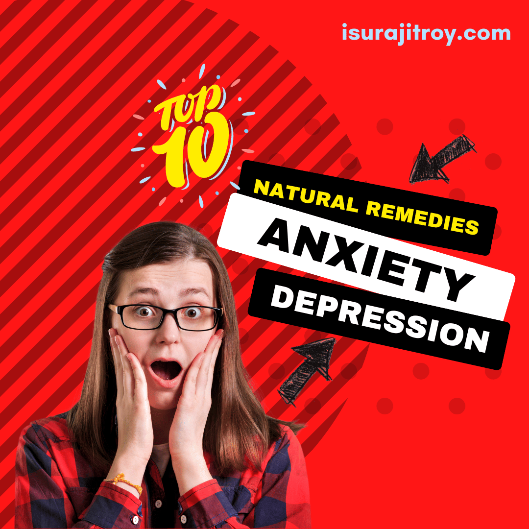 What Are The Natural Remedies For Anxiety And Depression