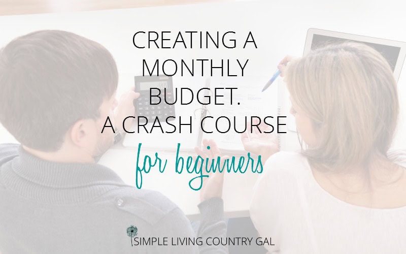 How To Make A Budget For Beginners | Simple Living Country Gal How To Create A Budget For Beginners