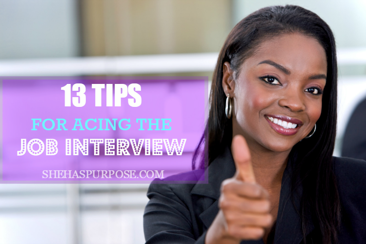 13 Tips For Acing the Job Interview
